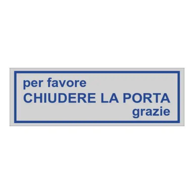 cartello chiudere la porta