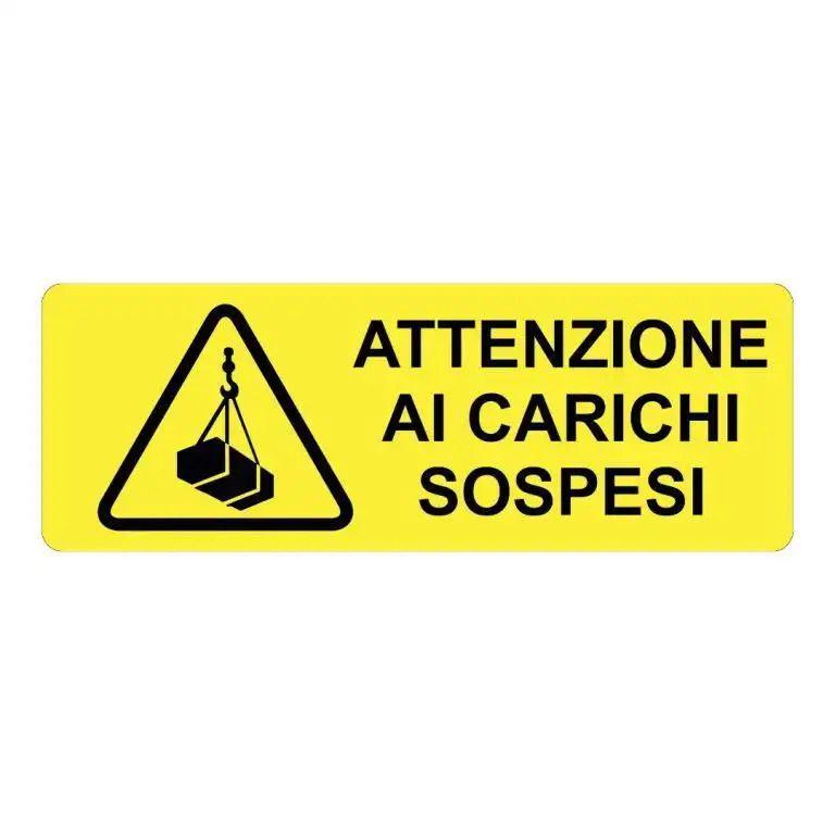 cartello attenzione ai carichi sospesi
