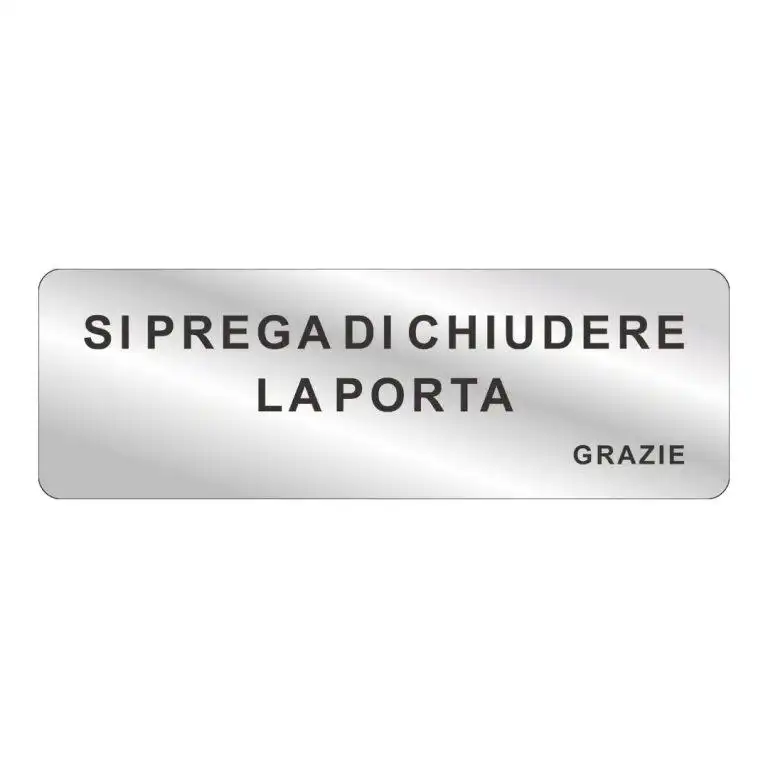 cartello si prega di chiudere la porta