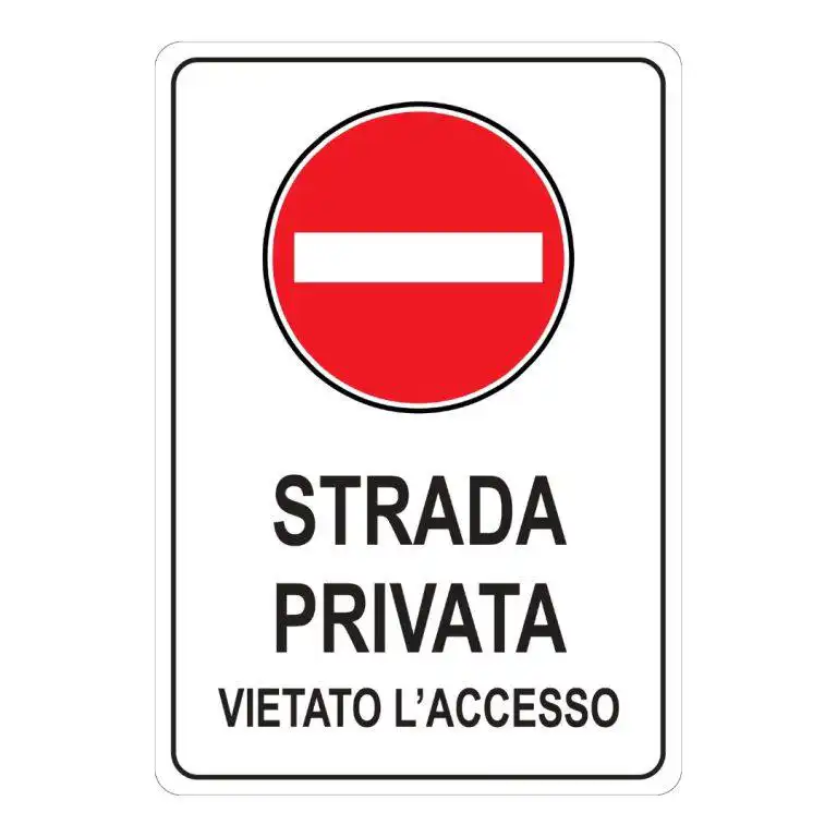 cartello Strada privata, vietato l'accesso